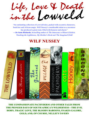 cover image of Life, Love and Death in the Lowveld